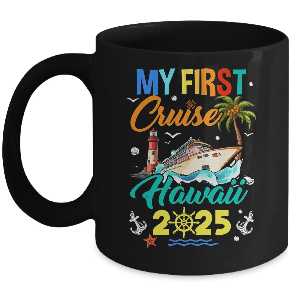 My First Cruise Hawaii 2025 Family Matching Vacation Group Mug | teecentury