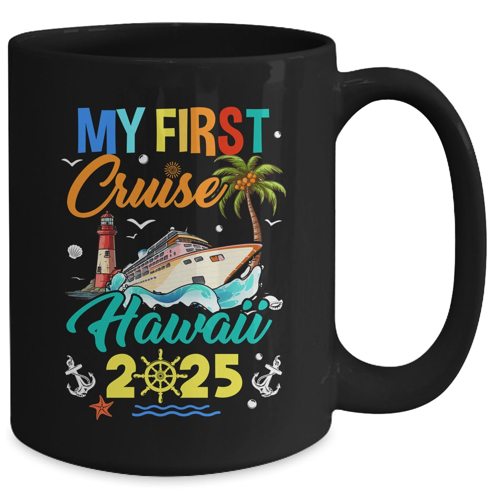 My First Cruise Hawaii 2025 Family Matching Vacation Group Mug | teecentury