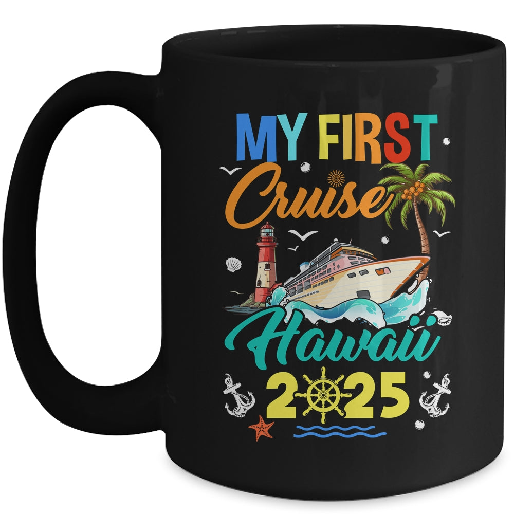My First Cruise Hawaii 2025 Family Matching Vacation Group Mug | teecentury
