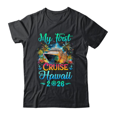 My First Cruise Hawaii 2026 Family Trip Cruisin Together Shirt & Tank Top | teecentury