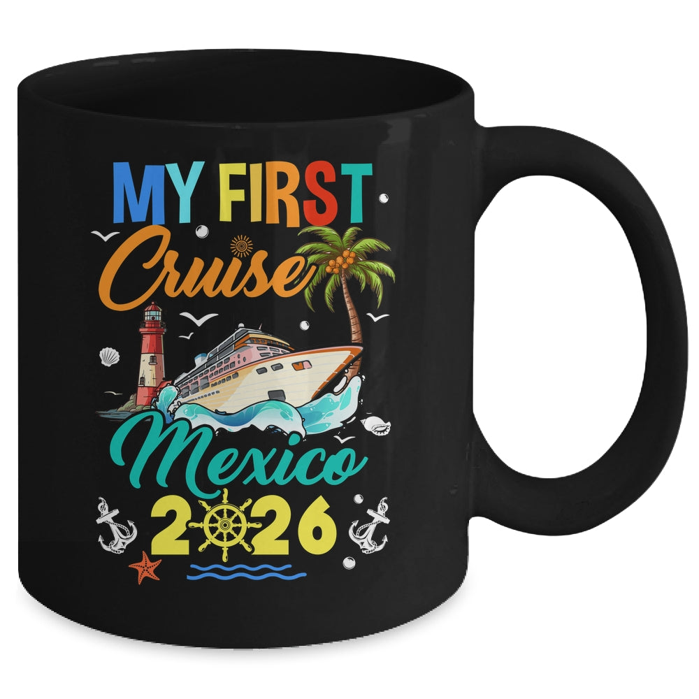 My First Cruise Mexico 2026 Family Matching Vacation Group Mug | teecentury