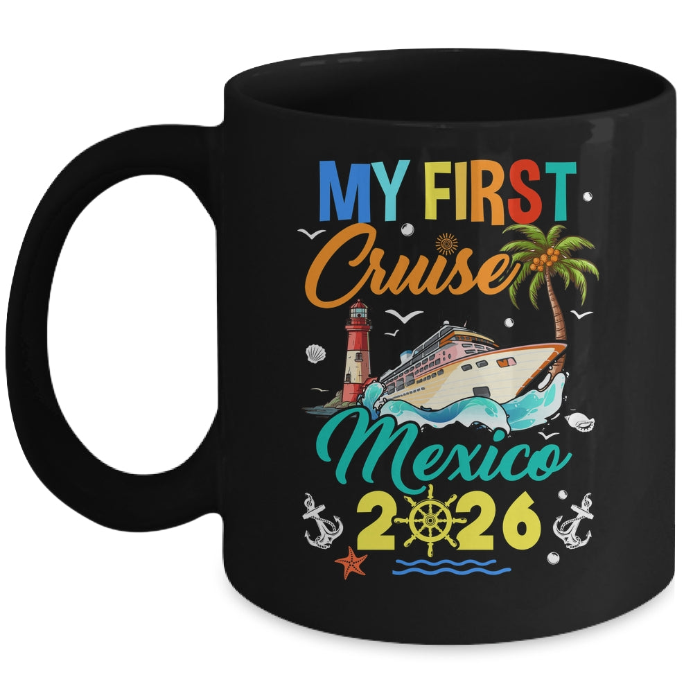 My First Cruise Mexico 2026 Family Matching Vacation Group Mug | teecentury