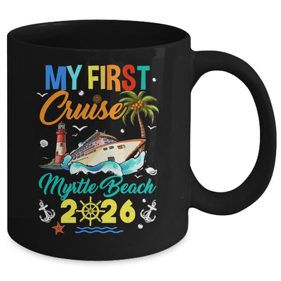 My First Cruise Myrtle Beach 2026 Family Matching Vacation Group Mug | teecentury