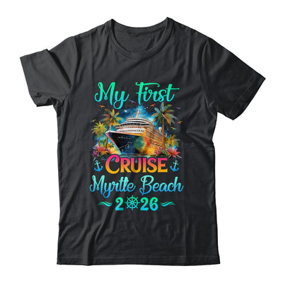 My First Cruise Myrtle Beach 2026 Family Trip Cruisin Together Shirt & Tank Top | teecentury