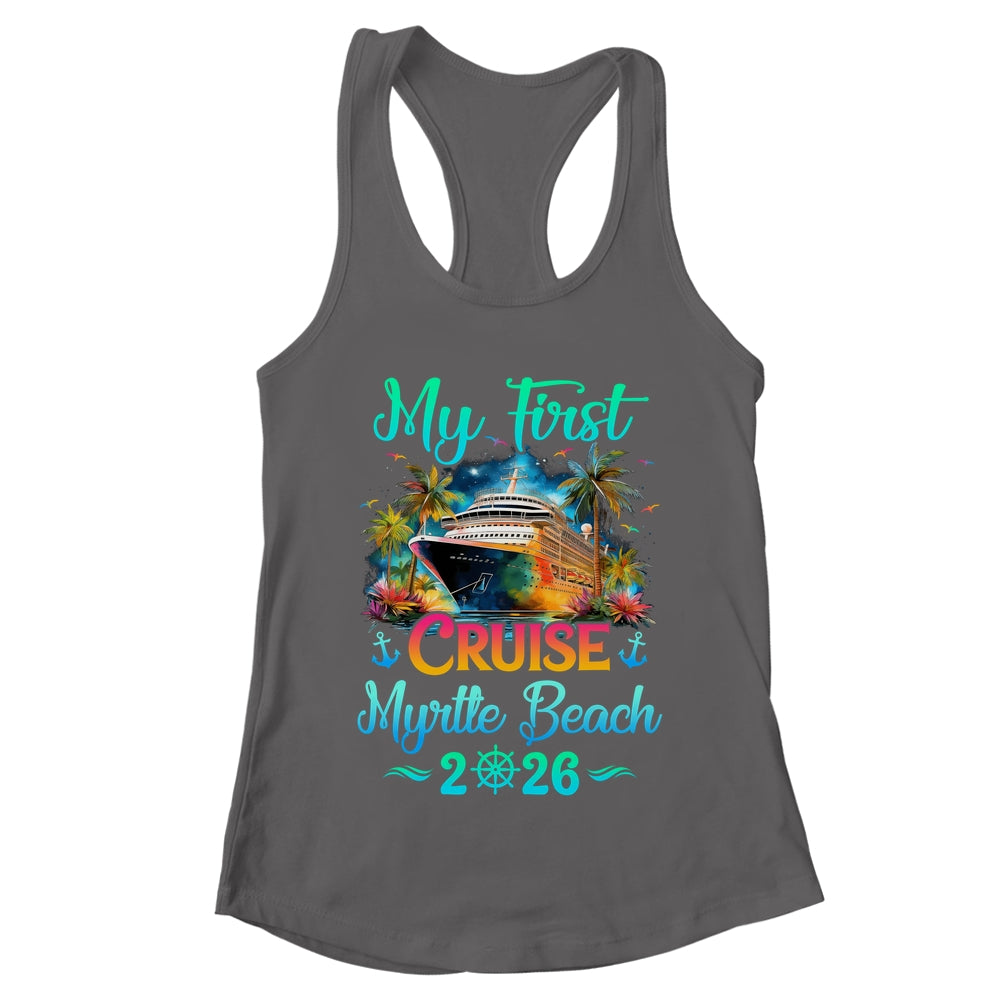 My First Cruise Myrtle Beach 2026 Family Trip Cruisin Together Shirt & Tank Top | teecentury