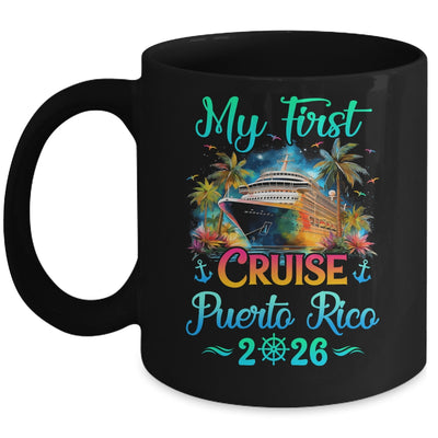 My First Cruise Puerto Rico 2026 Family Trip Cruisin Together Mug | teecentury