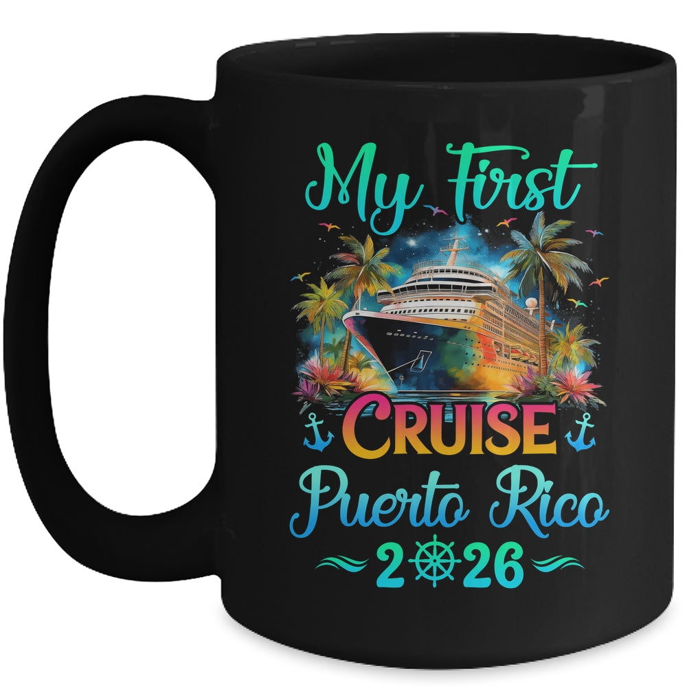 My First Cruise Puerto Rico 2026 Family Trip Cruisin Together Mug | teecentury
