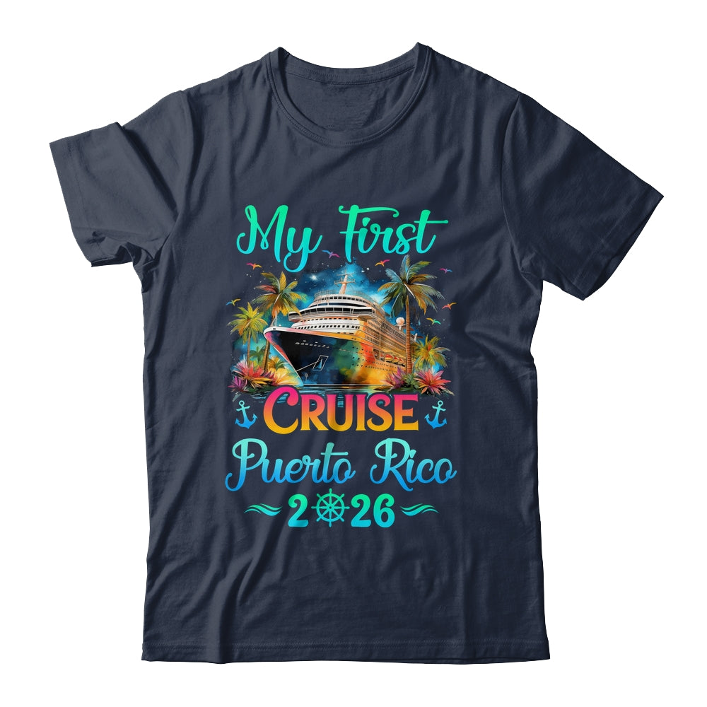 My First Cruise Puerto Rico 2026 Family Trip Cruisin Together Shirt & Tank Top | teecentury