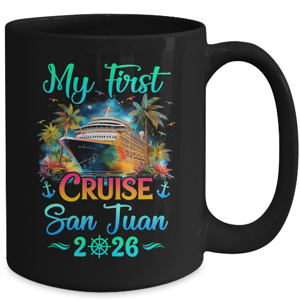 My First Cruise San Juan 2026 Family Trip Cruisin Together Mug | teecentury