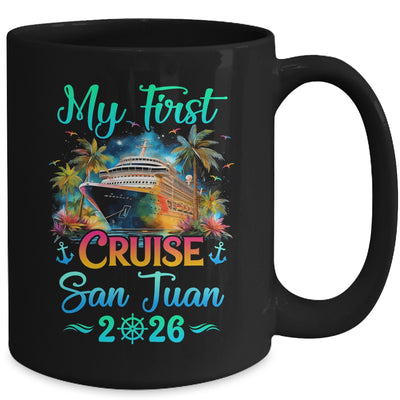 My First Cruise San Juan 2026 Family Trip Cruisin Together Mug | teecentury