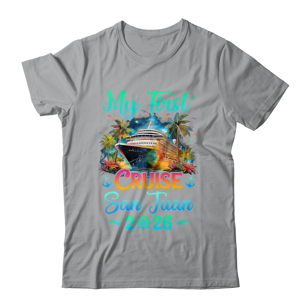 My First Cruise San Juan 2026 Family Trip Cruisin Together Shirt & Tank Top | teecentury