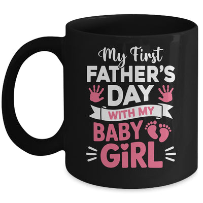 My First Fathers Day With Baby Girl Funny First Time Dad Mug | teecentury