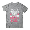 My First Fathers Day With Baby Girl Funny First Time Dad Shirt & Hoodie | teecentury