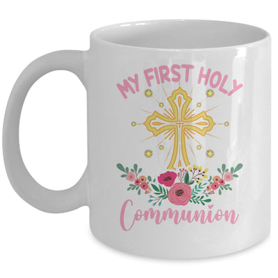 My First Holy Communion Girls Christians And Catholic Mug | teecentury