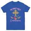 My First Holy Communion Girls Christians And Catholic Youth Shirt | teecentury