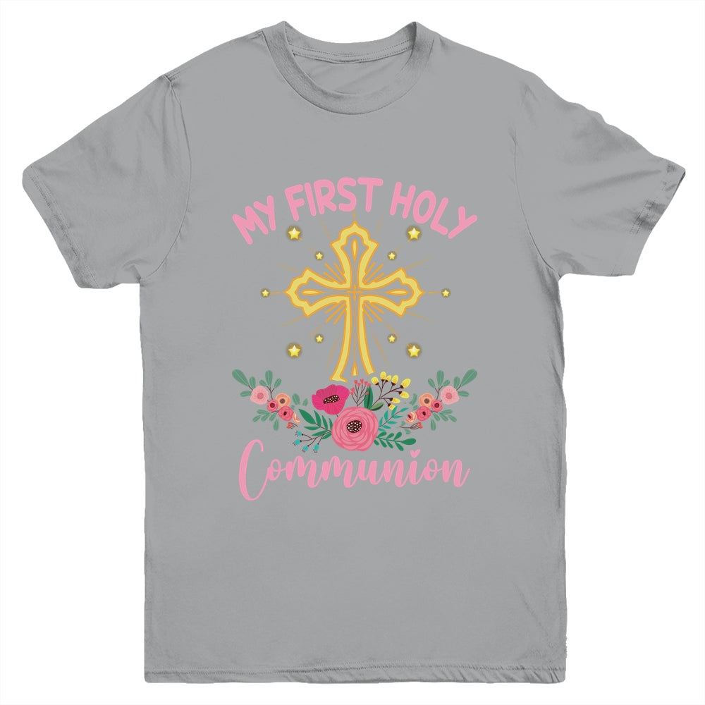 My First Holy Communion Girls Christians And Catholic Youth Shirt | teecentury