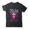 My God Is Stronger Than Breast Cancer Awareness Christian Shirt & Hoodie | teecentury