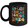 My Last First Day Senior 2024 Back To School Class Of 2024 Mug | teecentury