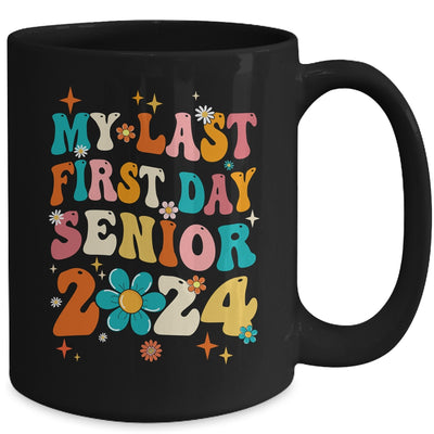 My Last First Day Senior 2024 Back To School Class Of 2024 Mug | teecentury