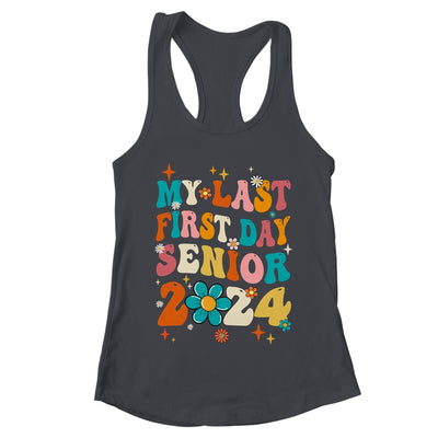 My Last First Day Senior 2024 Back To School Class Of 2024 Shirt & Tank Top | teecentury