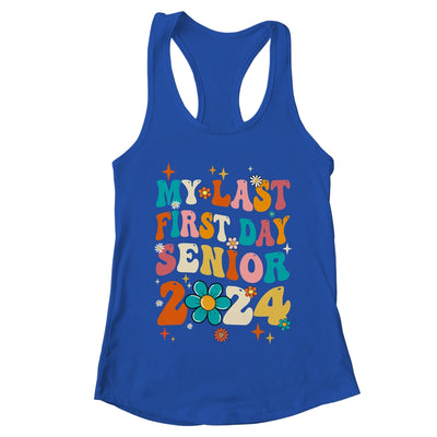 My Last First Day Senior 2024 Back To School Class Of 2024 Shirt & Tank Top | teecentury