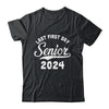 My Last First Day Senior 2024 Class Of 2024 Back To School Shirt & Hoodie | teecentury