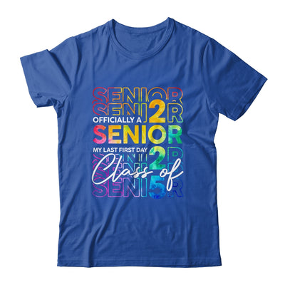 My Last First Day Senior 2025 Back To School Class Of 2025 Shirt & Hoodie | teecentury