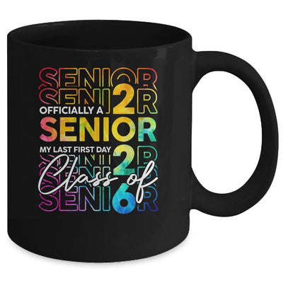 My Last First Day Senior 2026 Back To School Class Of 2026 Mug | teecentury