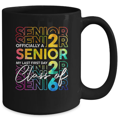 My Last First Day Senior 2026 Back To School Class Of 2026 Mug | teecentury