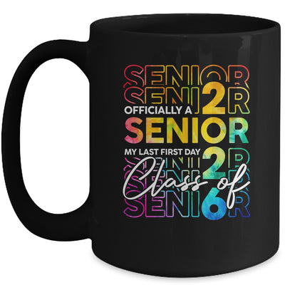 My Last First Day Senior 2026 Back To School Class Of 2026 Mug | teecentury
