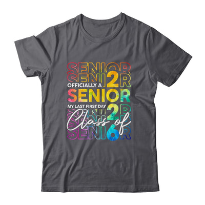 My Last First Day Senior 2026 Back To School Class Of 2026 Shirt & Hoodie | teecentury