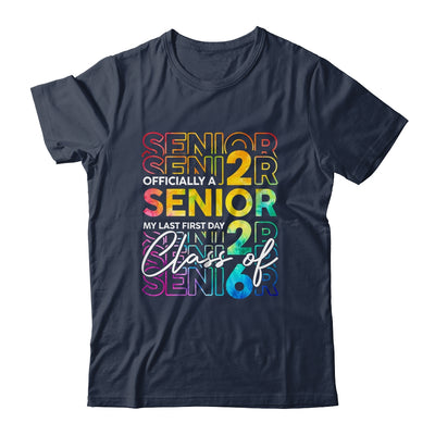 My Last First Day Senior 2026 Back To School Class Of 2026 Shirt & Hoodie | teecentury