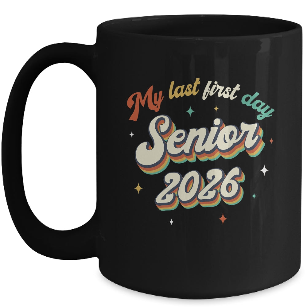 My Last First Day Senior 2026 Back To School Vintage Cool Mug | teecentury