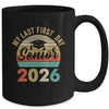 My Last First Day Senior 2026 Class Of 2026 Back To School Mug | teecentury