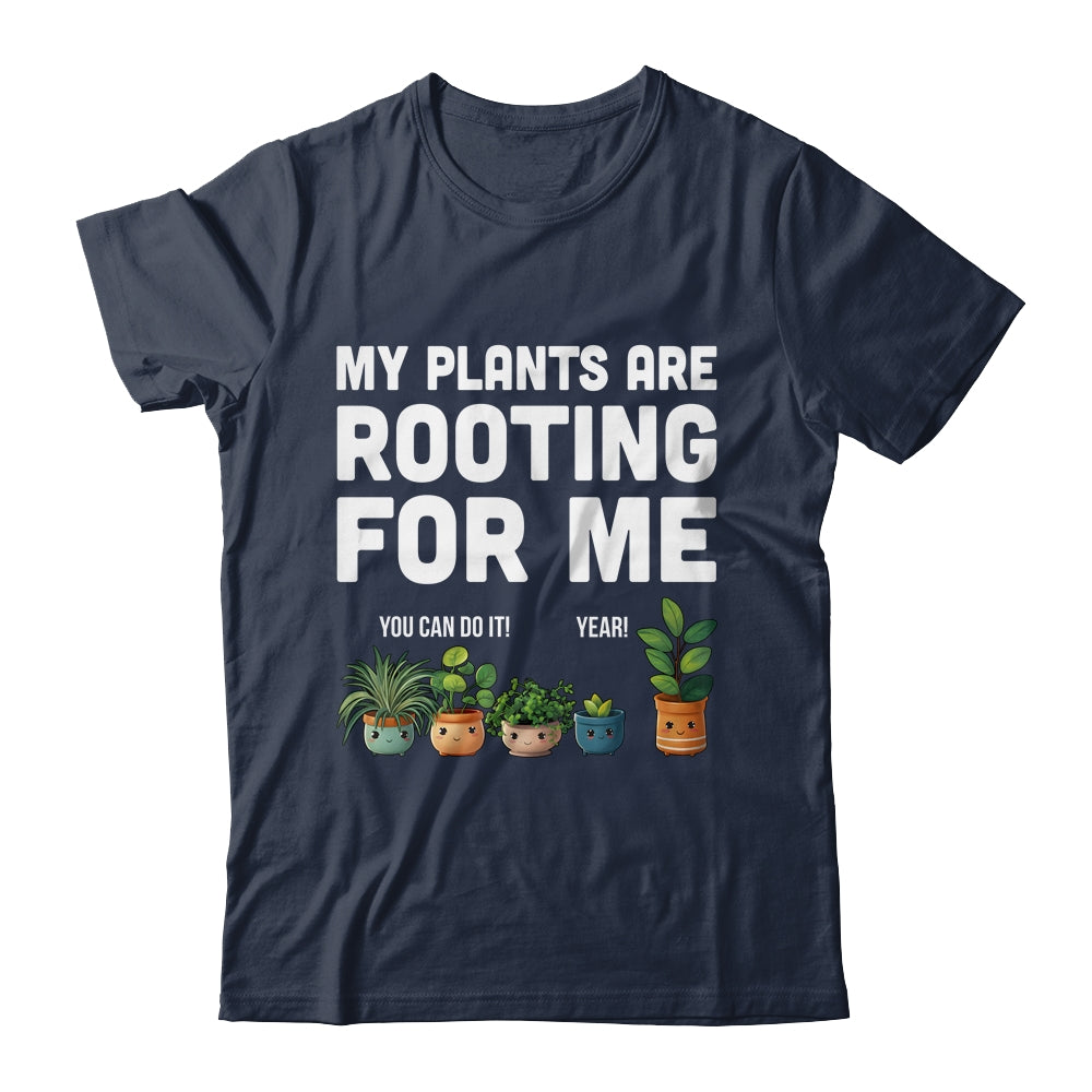 My Plants Are Rooting For Me Funny Gardening Gardener Lover Shirt & Tank Top | teecentury