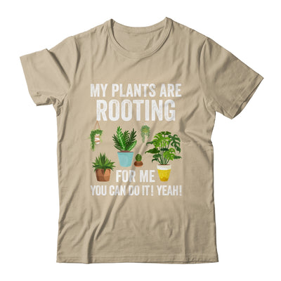 My Plants Are Rooting For Me Funny Gardening Gardener Lover Shirt & Tank Top | teecentury