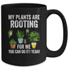 My Plants Are Rooting For Me Funny Gardening Gardener Lover Mug | teecentury
