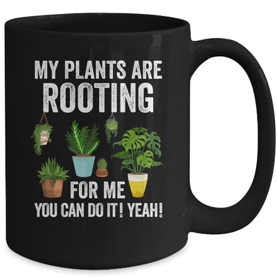 My Plants Are Rooting For Me Funny Gardening Gardener Lover Mug | teecentury