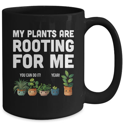 My Plants Are Rooting For Me Funny Gardening Gardener Lover Mug | teecentury