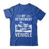 My Retirement Vehicle Funny Riding Lawn Mower Retro Dad Shirt & Tank Top | teecentury