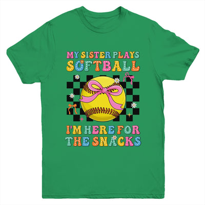 My Sister Plays Softball I'm Here For The Snacks Kid Girls Youth Shirt | teecentury