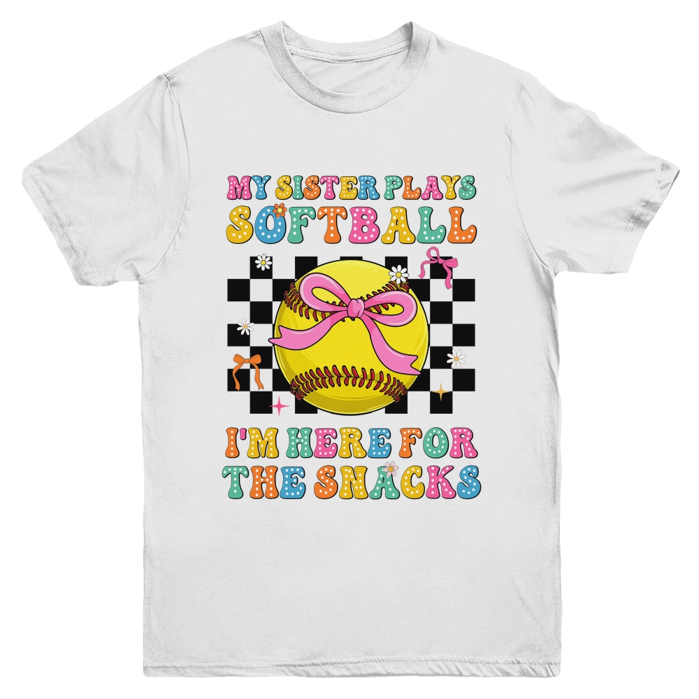 My Sister Plays Softball I'm Here For The Snacks Kid Girls Youth Shirt | teecentury