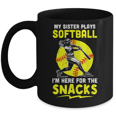 My Sister Plays Softball I'm Here For The Snacks Mug | teecentury