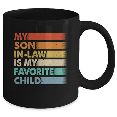 My Son In Law Is My Favorite Child Fathers Day Retro Mug | teecentury