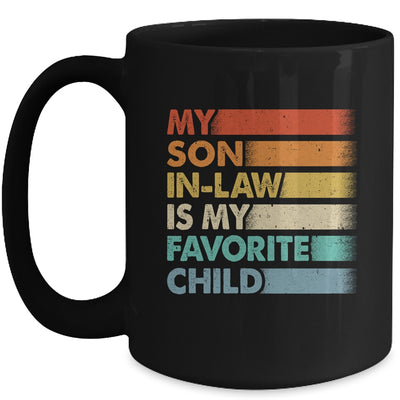My Son In Law Is My Favorite Child Fathers Day Retro Mug | teecentury