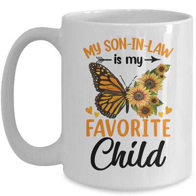 My Son In Law Is My Favorite Child Funny Family Butterfly Mug | teecentury