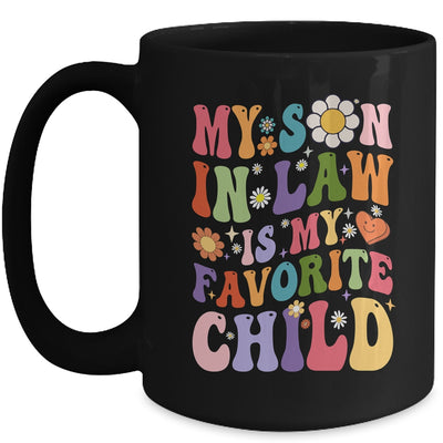 My Son In Law Is My Favorite Child Funny Family Groovy Retro Mug | teecentury