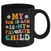 My Son In Law Is My Favorite Child Funny Family Humor Groovy Mug | teecentury