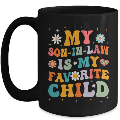 My Son In Law Is My Favorite Child Funny Family Humor Groovy Mug | teecentury