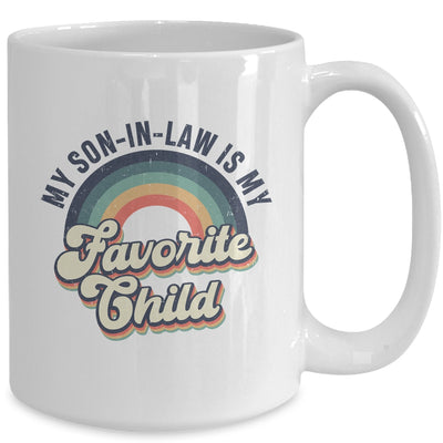 My Son In Law Is My Favorite Child Funny Family Humor Retro Mug | teecentury